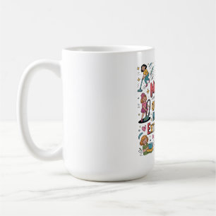 Mothers Make Ordinary Moments Extraordinary Coffee Mug
