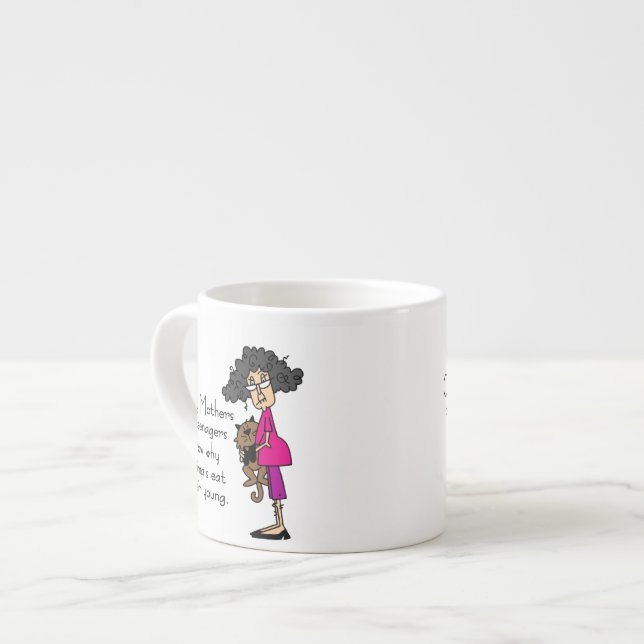 Mothers of Teenagers Espresso Cup (Front Left)
