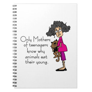Mothers of Teenagers Notebook