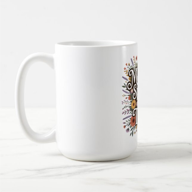 Mothers Spark Joy In Simple Things Coffee Mug (Left)
