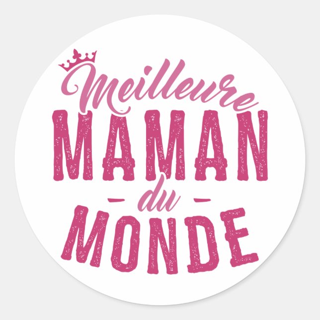 Mother's Sticker - Best Mother in the World (Front)