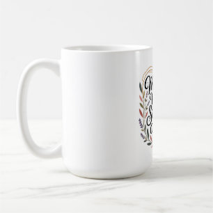 Mothers Whisper Strength To The Weak Coffee Mug