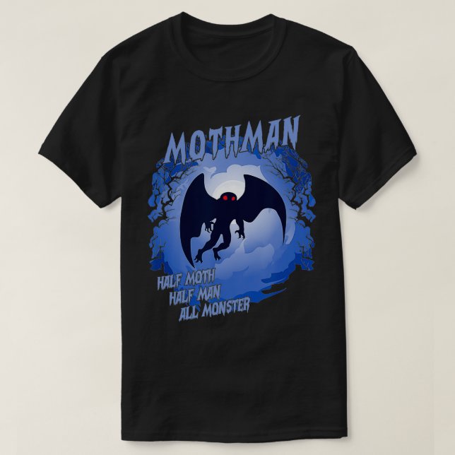Mothman  Half Moth Half Man All Monster Cryptid  T-Shirt (Design Front)