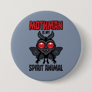 Mothman Is My Spirit Animal 3 Inch Round Button
