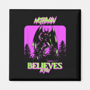 Mothman - Mothman Believes In You Magnet