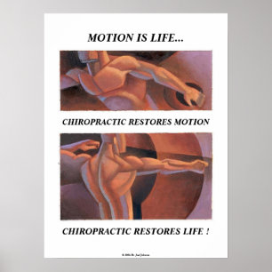 Motion Is Life Poster