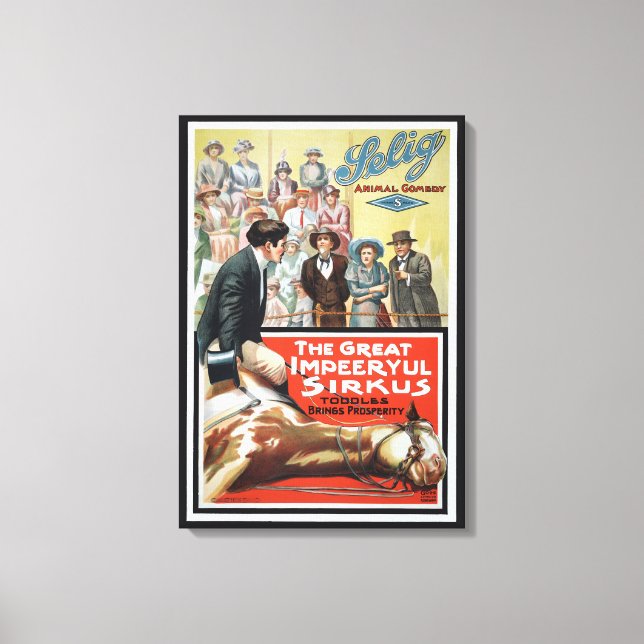 Motion Picture For The Great Impeeryul Sirkus Canvas Print (Front)