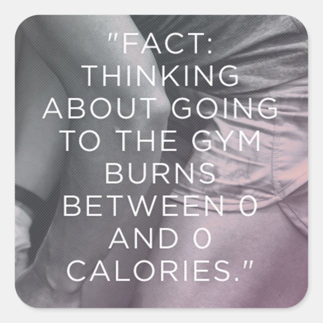 Motivaitonal Fitness Gym Square Sticker (Front)