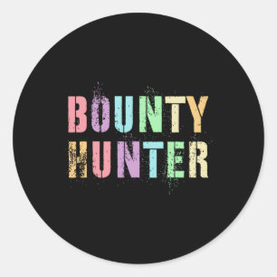 Motivated Future Bounty Hunter In Training Fugitiv Classic Round Sticker
