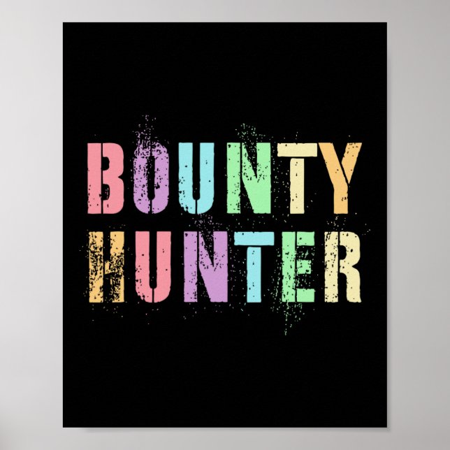 Motivated Future Bounty Hunter In Training Fugitiv Poster (Front)