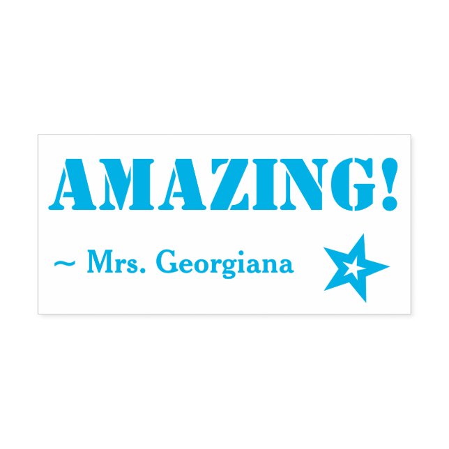 Motivating "AMAZING!" Educator Rubber Stamp (Design)