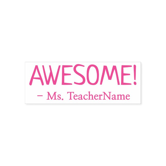 Motivating "AWESOME!" + Tutor Name Rubber Stamp (Design)