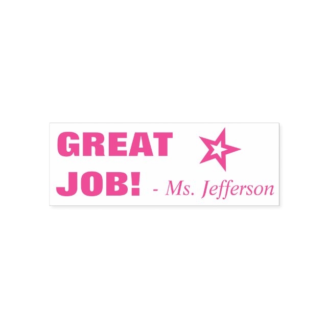 Motivating "GREAT JOB!" Educator Rubber Stamp (Design)