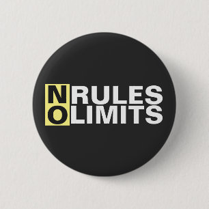 Motivating No Rules No Limits 2 Inch Round Button