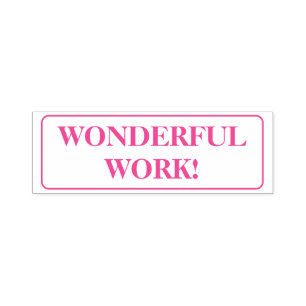 Motivating "WONDERFUL WORK!" Grading Rubber Stamp