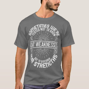 Motivation Discover Our Strengths T-Shirt