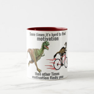 motivation finds you funny t-rex mug design