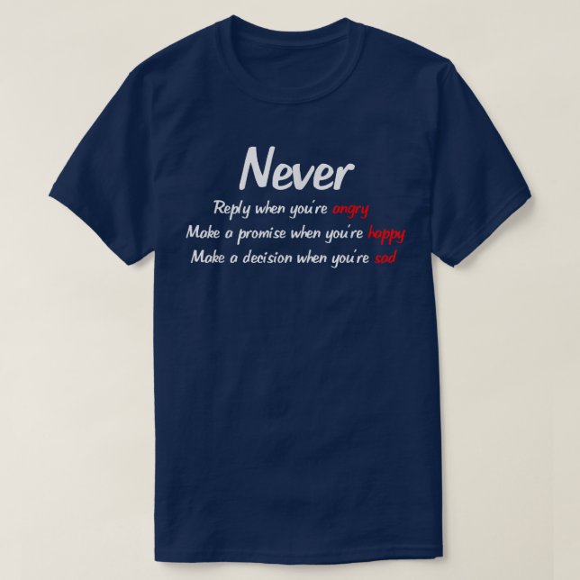 Motivation  Never reply when you're angry  Composu T-Shirt (Design Front)