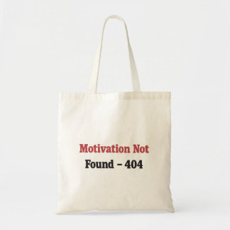 Motivation Not Found – Programmer Humour Design Tote Bag