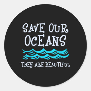 Motivation Ocean Nature Protection Ecological  Classic Round Sticker