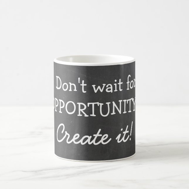 Motivation quote on chalkboard coffee mug (Center)