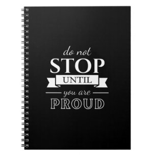 Motivation Quote Stylish and Positive Text Notebook