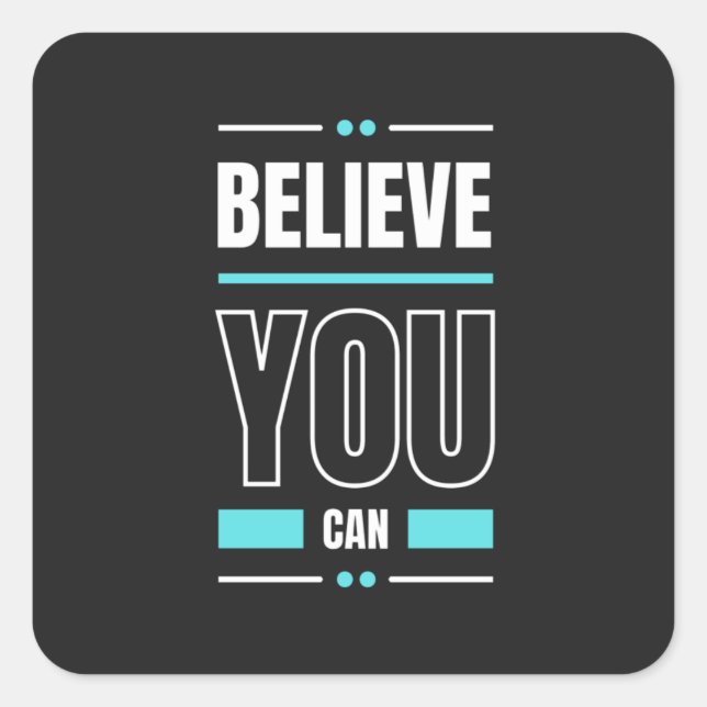  Motivation Quote Trendy and Positive Text   Square Sticker (Front)