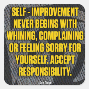 Motivation - Self-Improvement - Inspirational Square Sticker
