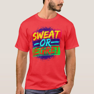 Motivation Statement Exercise Fitness Training Gym T-Shirt