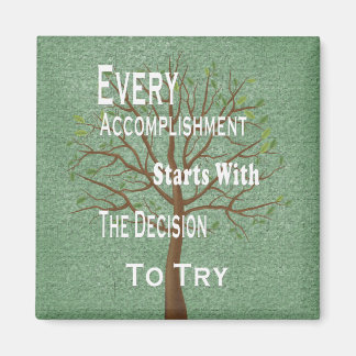 Motivational achievement and accomplishment magnet
