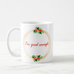 motivational and inspirational quotes for life coffee mug