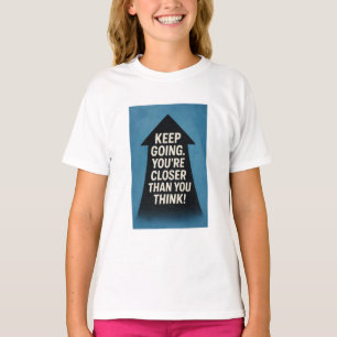  Motivational Arrow   T-Shirt