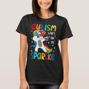 Motivational Autism Awareness Autism Can't Dim My T-Shirt