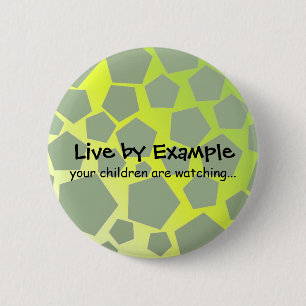 Motivational Be An Example 2 Inch Round Button