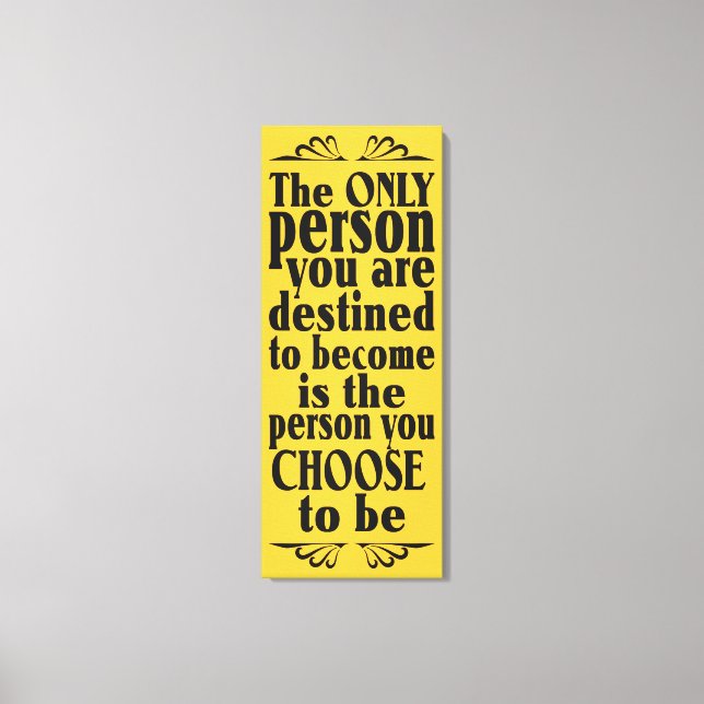 Motivational CHOICE custom colour canvas print (Front)