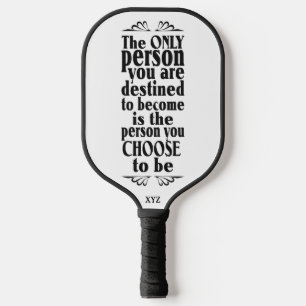 Motivational CHOICE custom monogram Pickleball Paddle