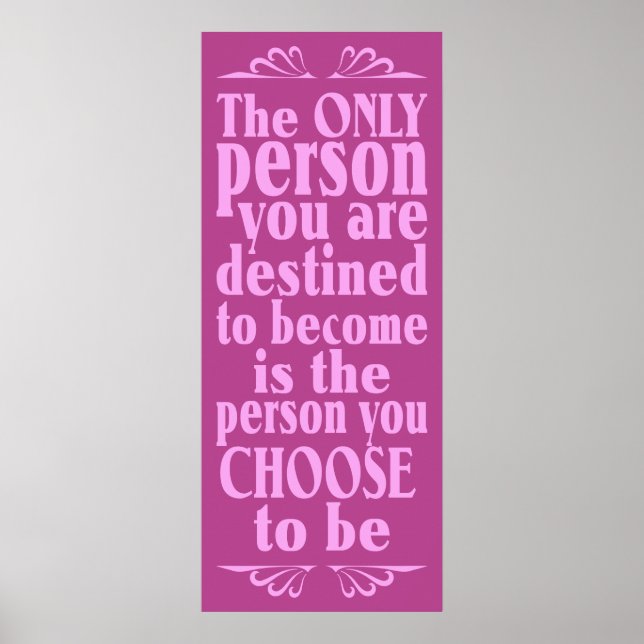 Motivational CHOICE poster (Front)