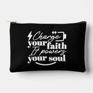 Motivational Christian Quote – Charge Your Faith Accessory Pouch