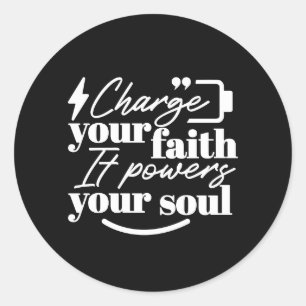 Motivational Christian Quote – Charge Your Faith Classic Round Sticker