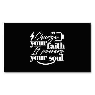 Motivational Christian Quote – Charge Your Faith Magnetic Business Card