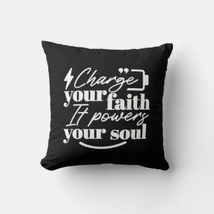 Motivational Christian Quote – Charge Your Faith Throw Pillow