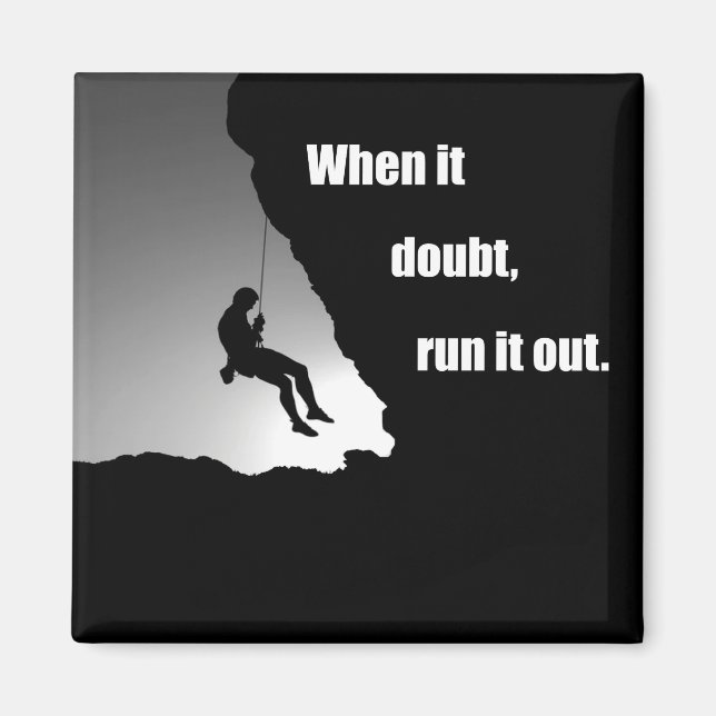 Motivational climbing rockclimbing saying magnet (Front)
