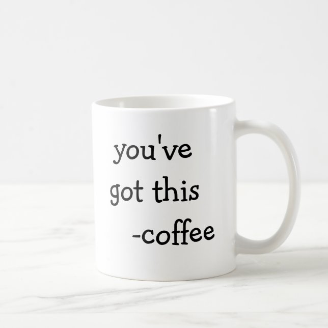 Motivational Coffee Mug (Right)