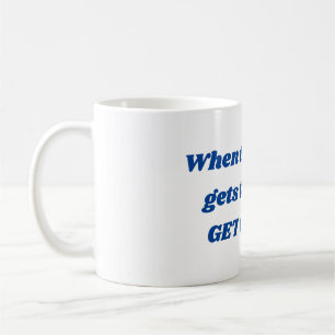 Motivational coffee mug