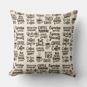 Motivational coffee phrase throw pillow