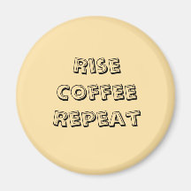 Motivational Coffee Quote Magnet