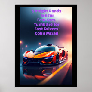 Motivational Colin Mcrae Straight Roads Poster