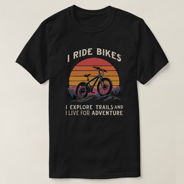 Motivational Cycling Quote for Adventure Lovers T-Shirt (Design Front)