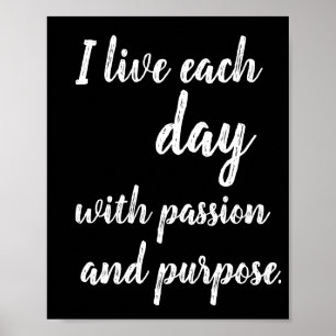 Motivational dorm poster passion poster