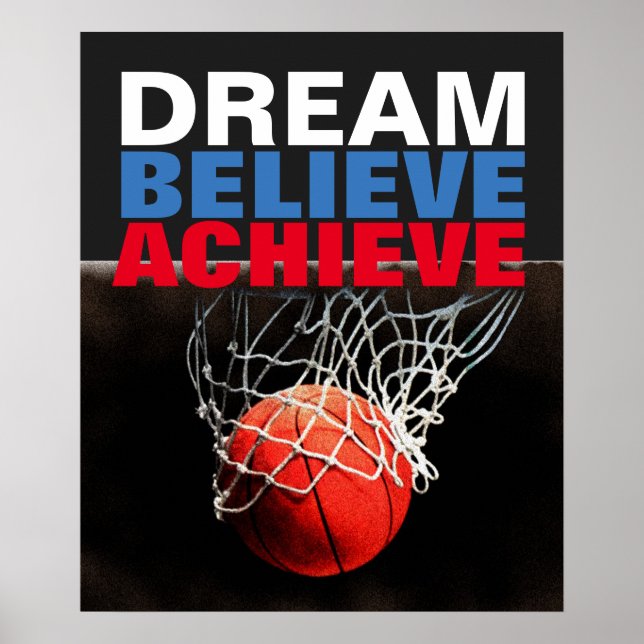Motivational Dream Believe Achieve Basketball Poster (Front)